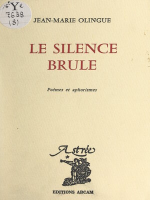 cover image of Le silence brûle